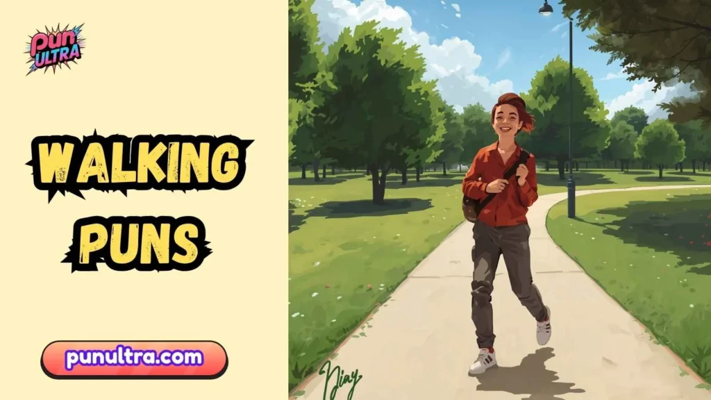 Clever Walking Wordplay
