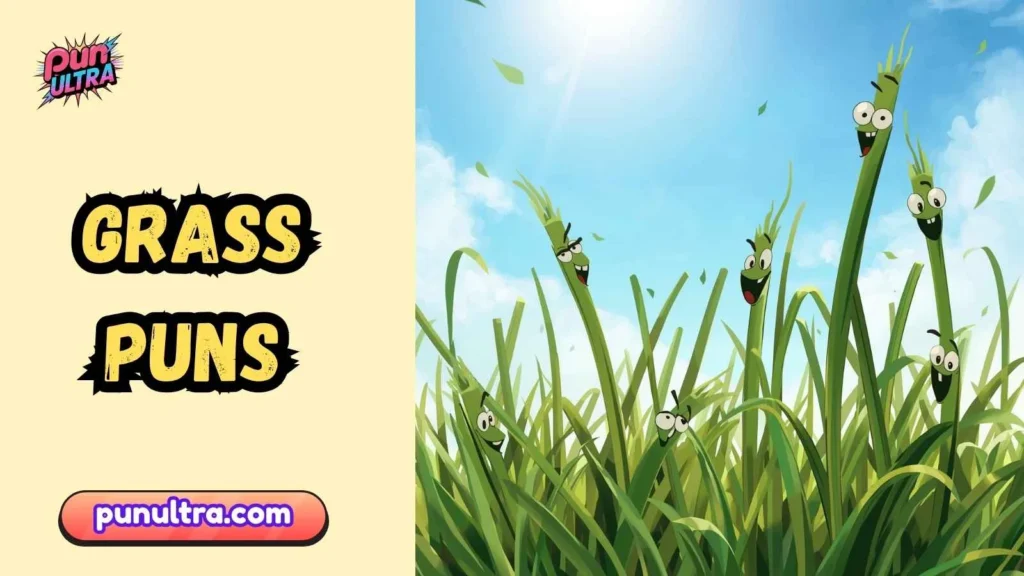 Grass Puns That Are Perfect