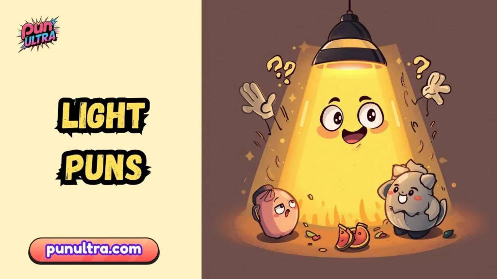 LED and Electric Light Puns
