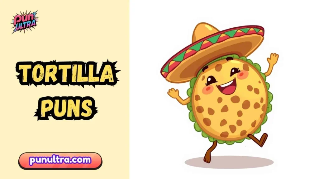 The Best Tortilla Jokes