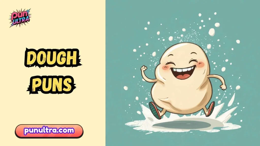 Witty Dough Puns