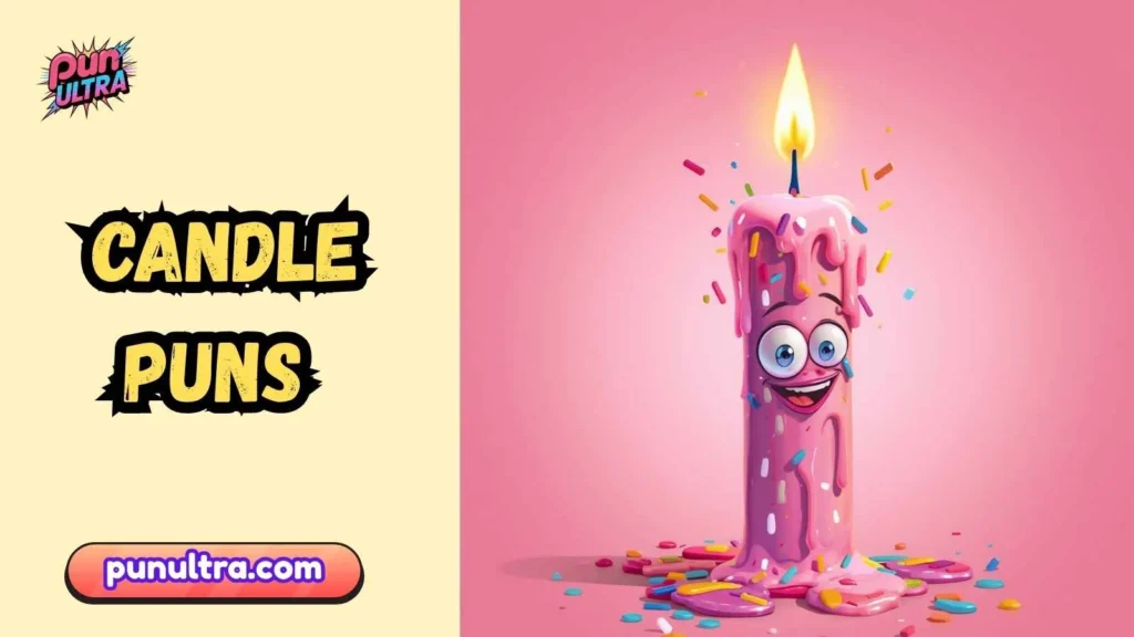 Candle puns