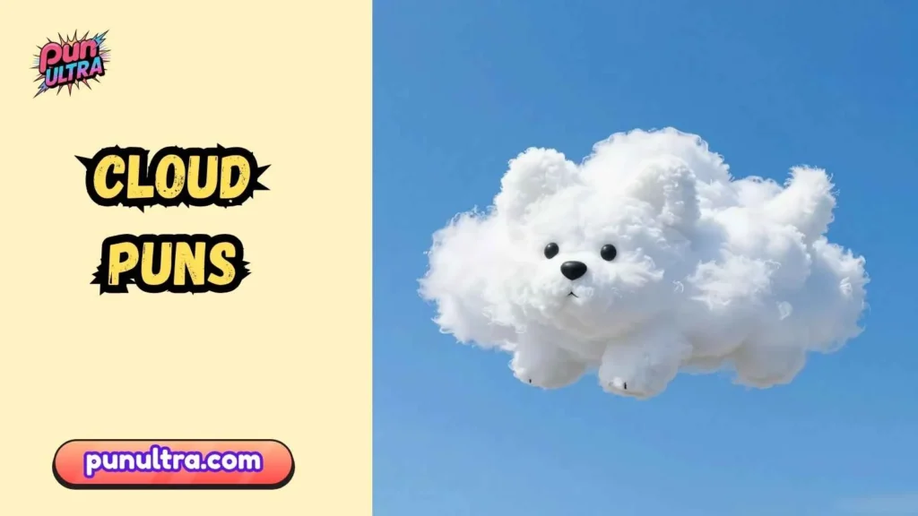 Cloud Puns