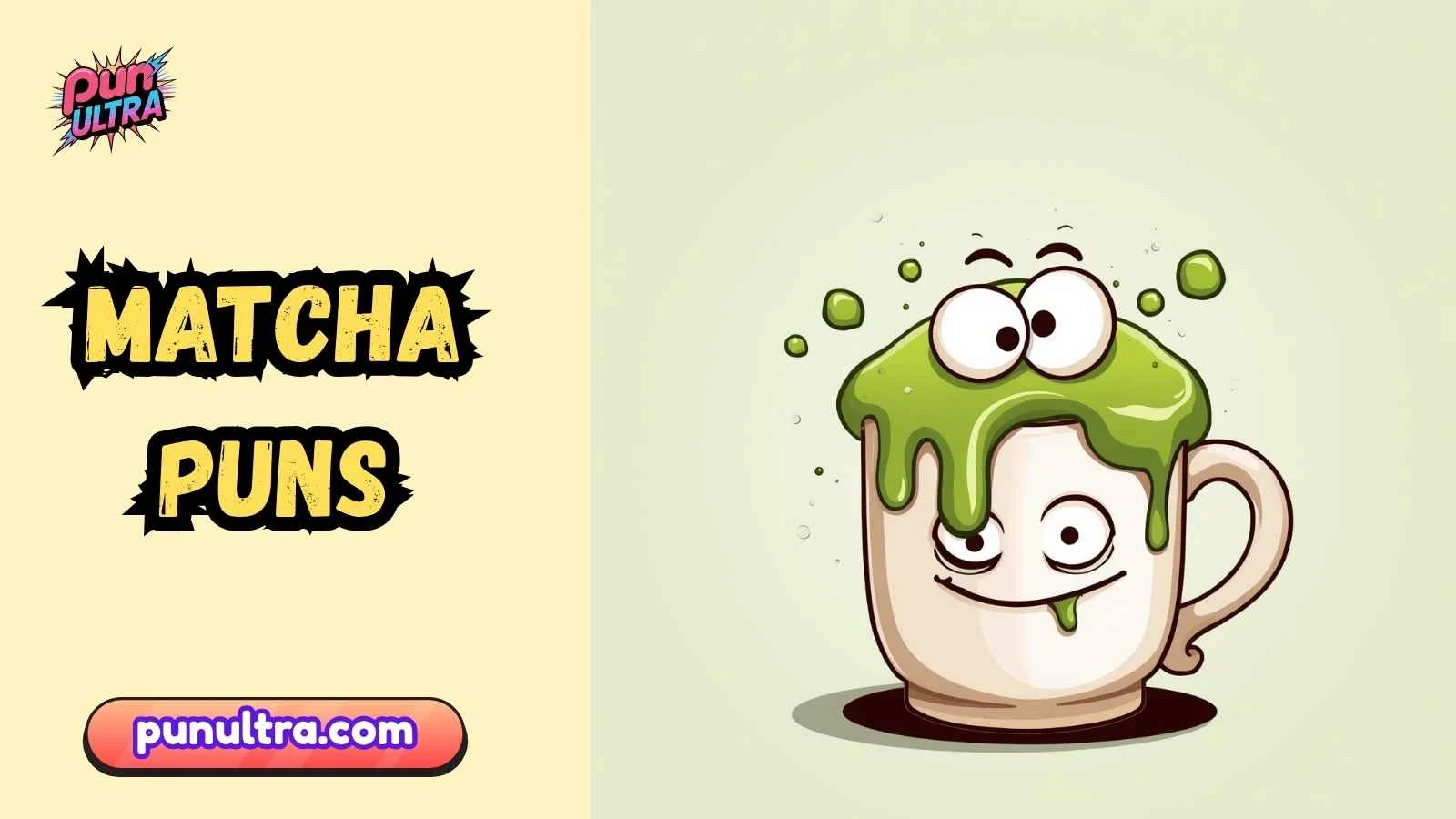 Matcha puns