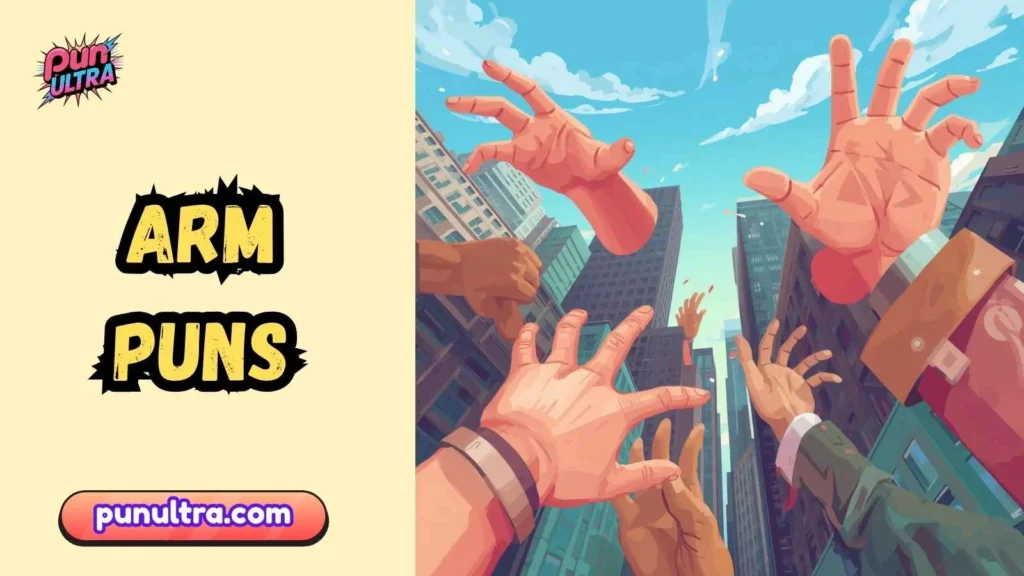 Arm Puns