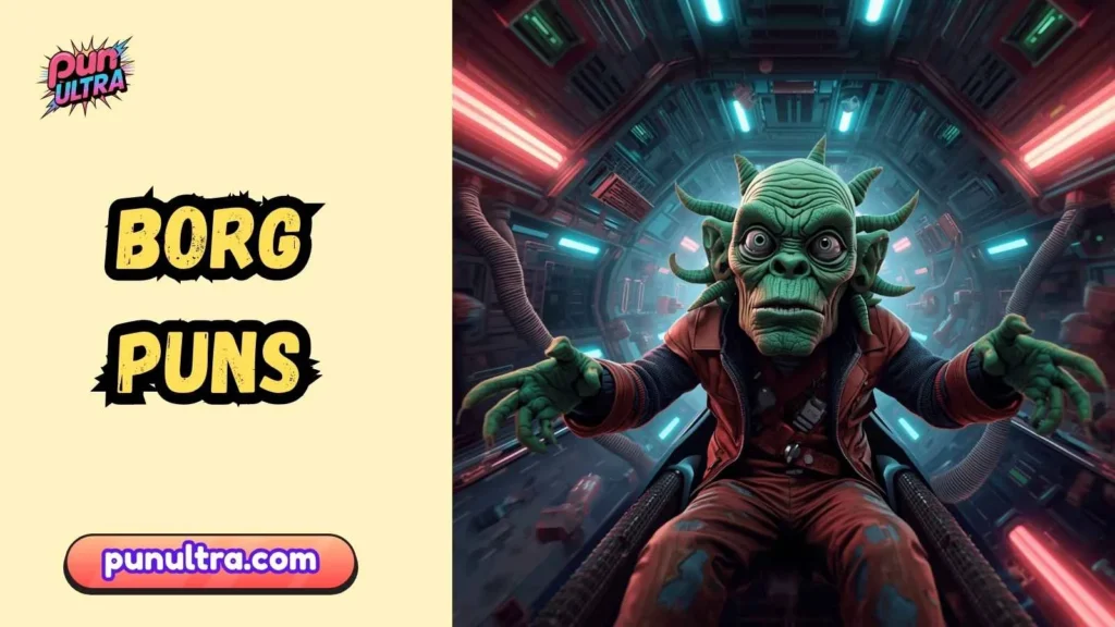 Borg Puns