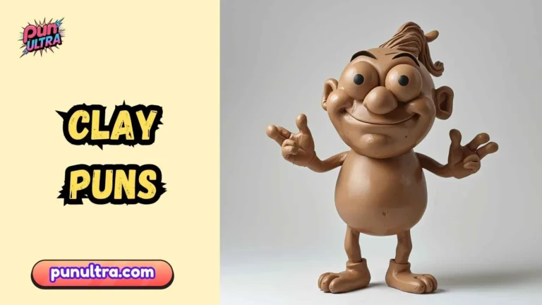 Clay Puns