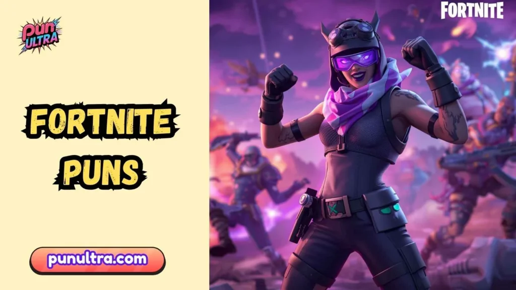 Fortnite Puns