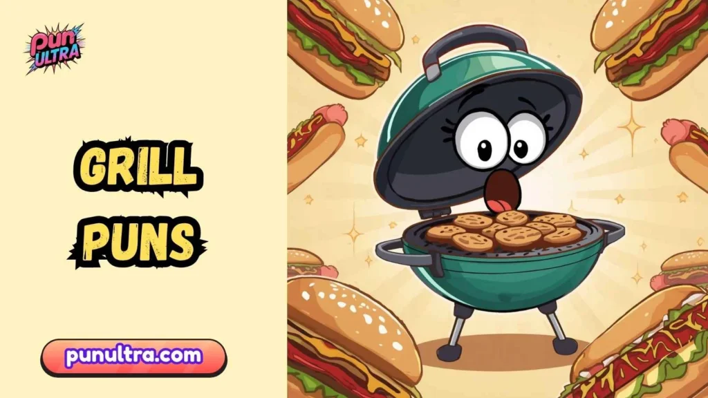 Grill Puns