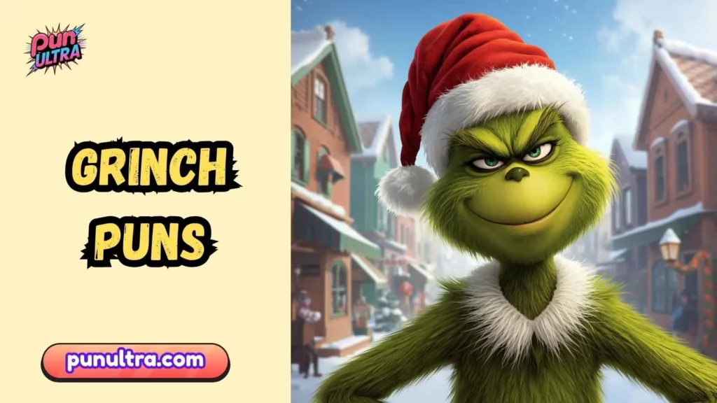 Grinch Puns