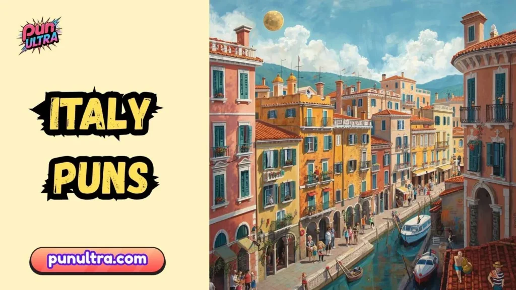 Italy Puns