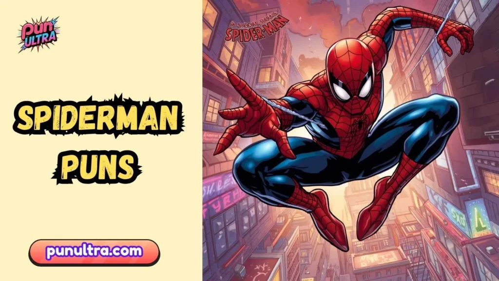Spiderman Puns